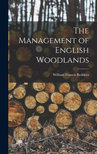 The Management of English Woodlands