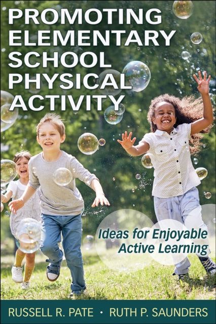 Promoting Elementary School Physical Activity: Ideas for Enjoyable Active Learning