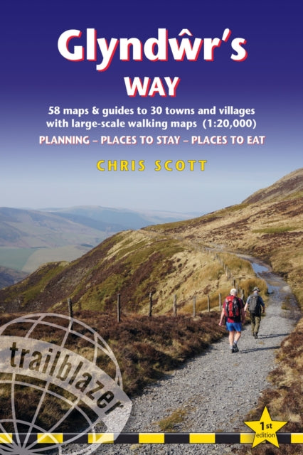 Glyndwr's Way Trailblazer Walking Guide 10e: Knighton to Welshpool: 58 maps and guides to 30 towns and villages