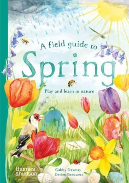 A Field Guide to Spring: Play and learn in nature