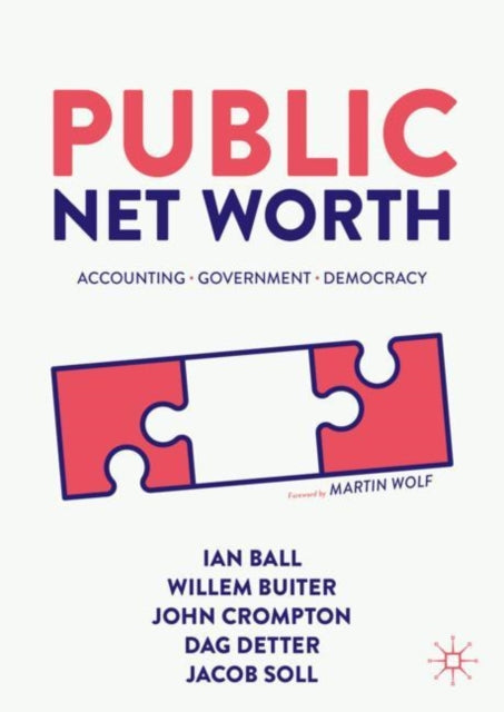 Public Net Worth: Accounting – Government - Democracy