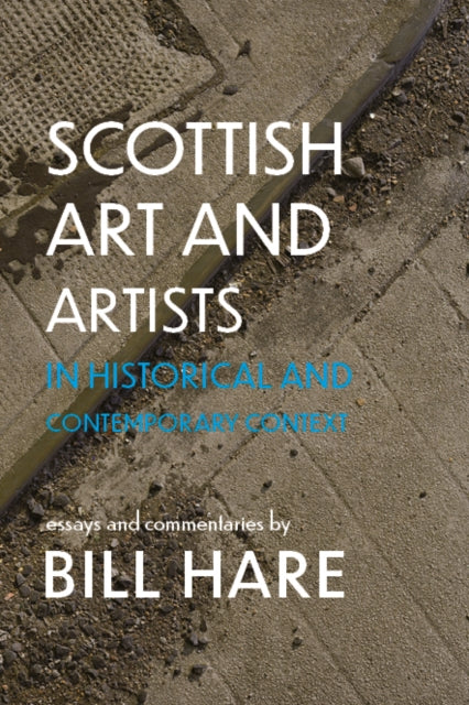 Scottish Art & Artists in Historical and Contemporary Context: Volume 2