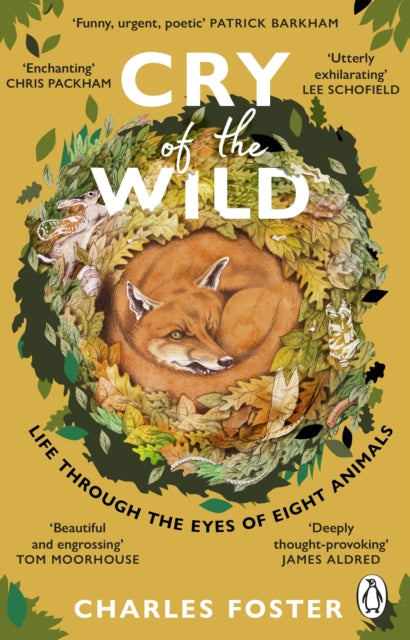 Cry of the Wild: Life through the eyes of eight animals