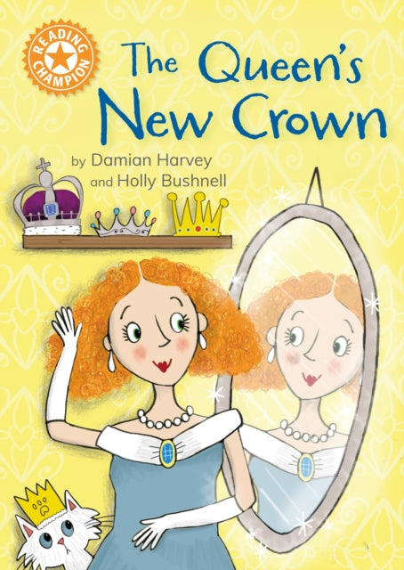 Reading Champion: The Queen's New Crown: Independent Reading Orange 6