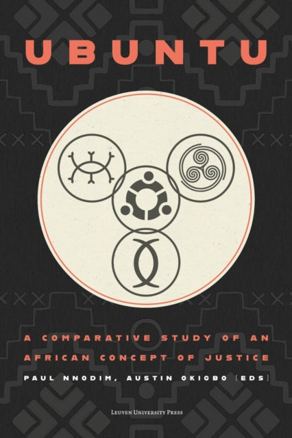 Ubuntu: A Comparative Study of an African Concept of Justice