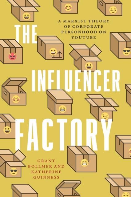 The Influencer Factory: A Marxist Theory of Corporate Personhood on YouTube