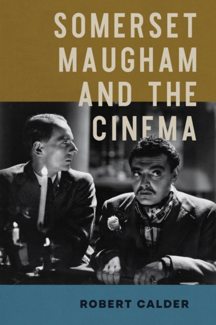 Somerset Maugham and the Cinema