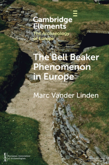 The Bell Beaker Phenomenon in Europe: A Harmony of Difference