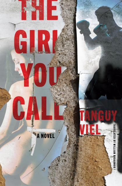 The Girl You Call: A Novel