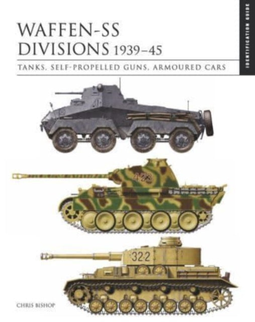 Waffen-SS Divisions 1939–45: The Essential Identification Guide