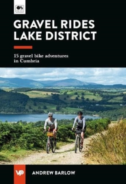 Gravel Rides Lake District: 15 gravel bike adventures in Cumbria