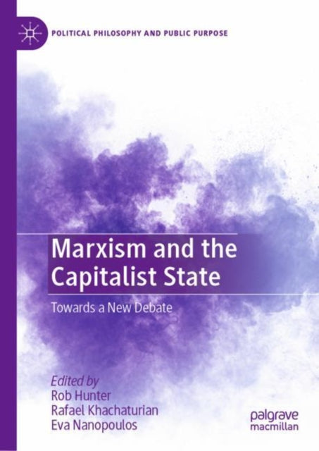Marxism and the Capitalist State: Towards a New Debate