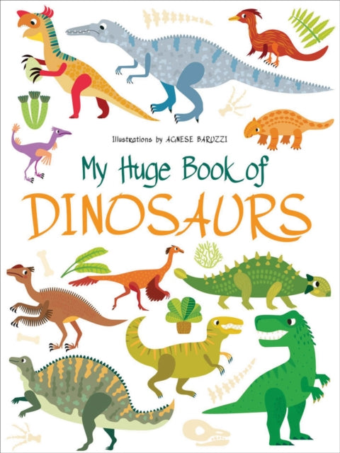 My Huge Book of Dinosaurs