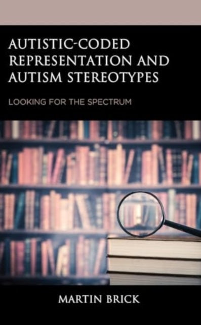 Autistic-Coded Representation and Autism Stereotypes: Looking for the Spectrum