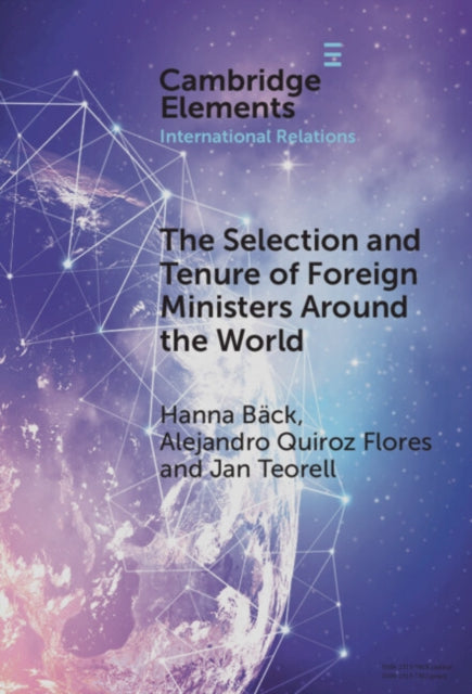 The Selection and Tenure of Foreign Ministers Around the World