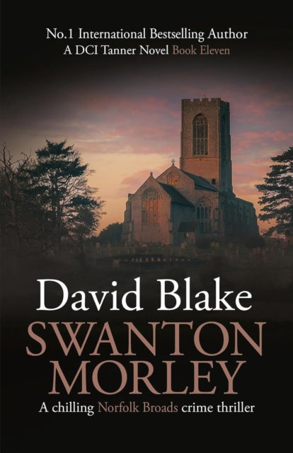 Swanton Morley: A chilling Norfolk Broads crime thriller