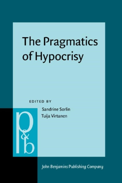 The Pragmatics of Hypocrisy
