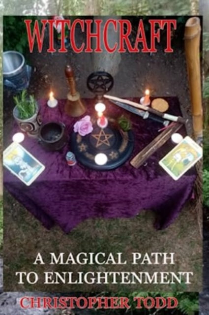 Witchcraft: A Magical Path to Enlightenment