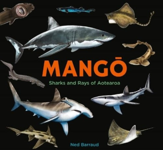 Mango: Sharks and Rays of Aotearoa