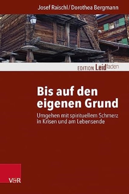 Bis auf den eigenen Grund: Umgehen mit spirituellem Schmerz in Krisen und am Lebensende