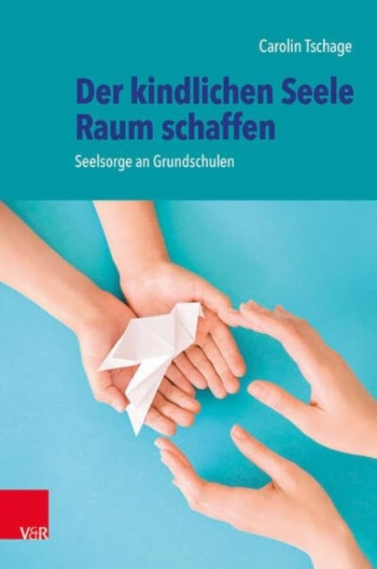 Der kindlichen Seele Raum schaffen: Seelsorge an Grundschulen