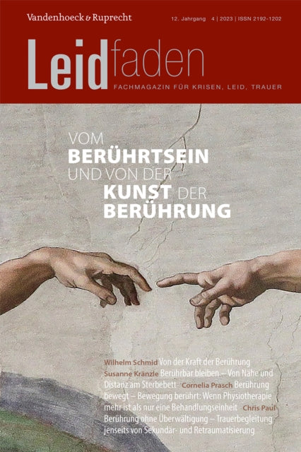 Vom Beruhrtsein und von der Kunst der Beruhrung: Leidfaden 2023, Heft 4