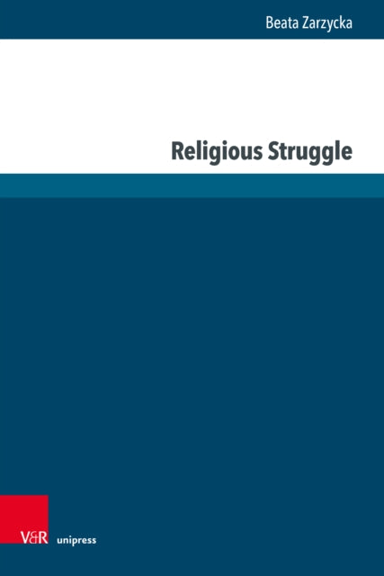 Religious Struggle: Predictors and Consequences