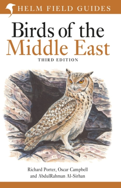 Field Guide to Birds of the Middle East: Third Edition