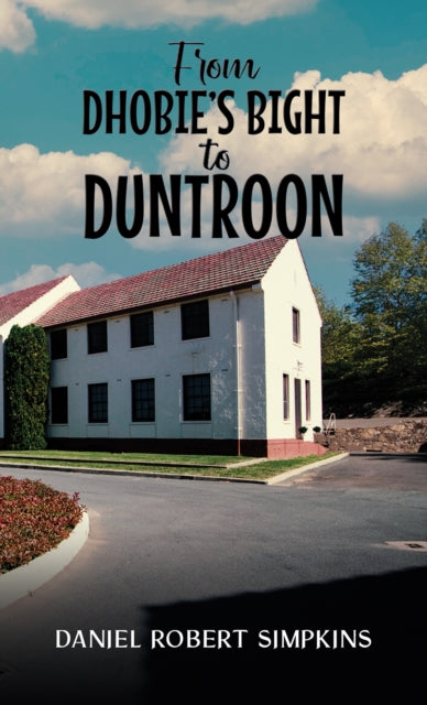 From Dhobie's Bight to Duntroon