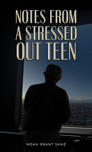 Notes from a Stressed-out Teen