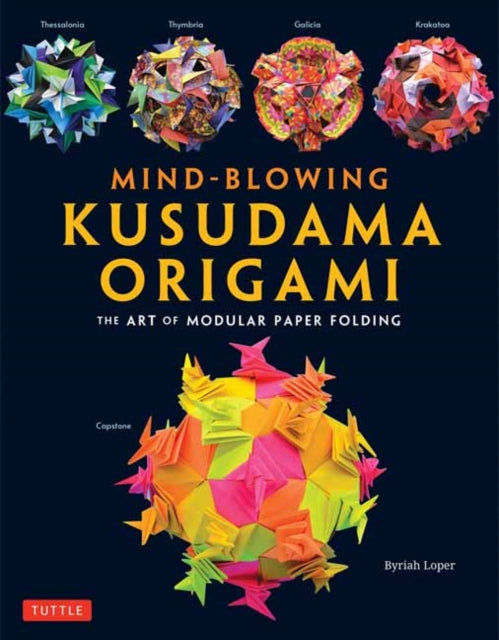 Mind-Blowing Kusudama Origami: The Art of Modular Paper Folding
