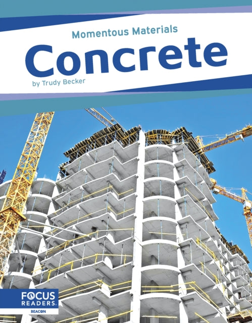 Momentous Materials: Concrete