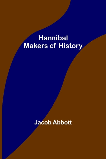 Hannibal; Makers of History