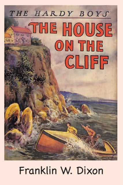 The Hardy Boys: The House on the Cliff (Book 2)