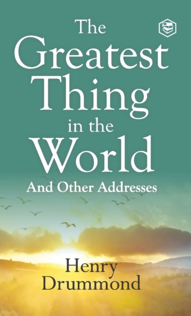 The Greatest Thing in the World: Experience the Enduring Power of Love