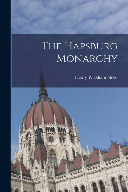 The Hapsburg Monarchy