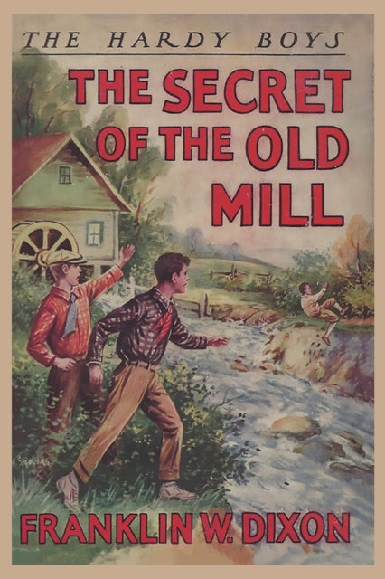 The Hardy Boys: The Secret of the Old Mill (Book 3)
