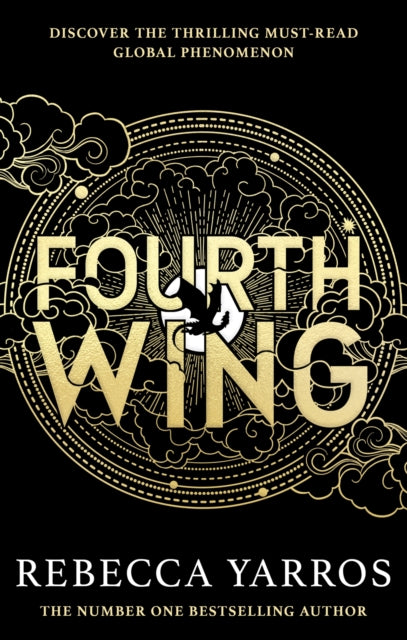 Fourth Wing: Discover the instant Sunday Times and number one global bestselling phenomenon!*
