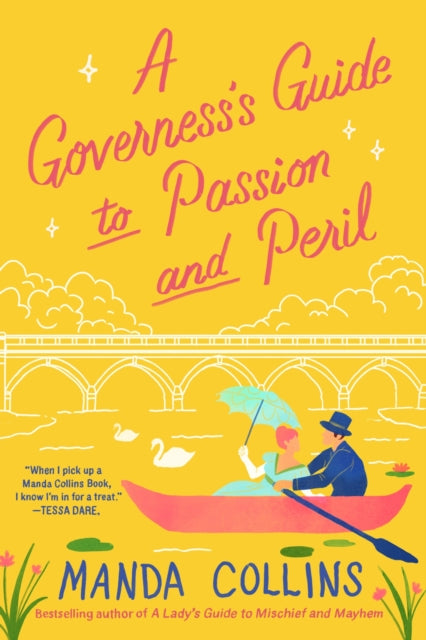 A Governess's Guide to Passion and Peril: a fun and flirty historical romcom, perfect for fans of Bridgerton