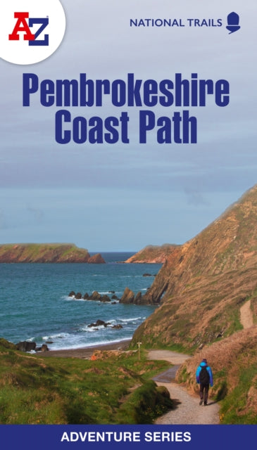 Pembrokeshire Coast Path: Plan Your Next Adventure with A-Z
