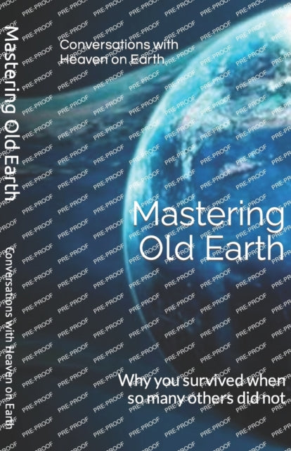 Mastering Old Earth: Why you survived when so many others did not