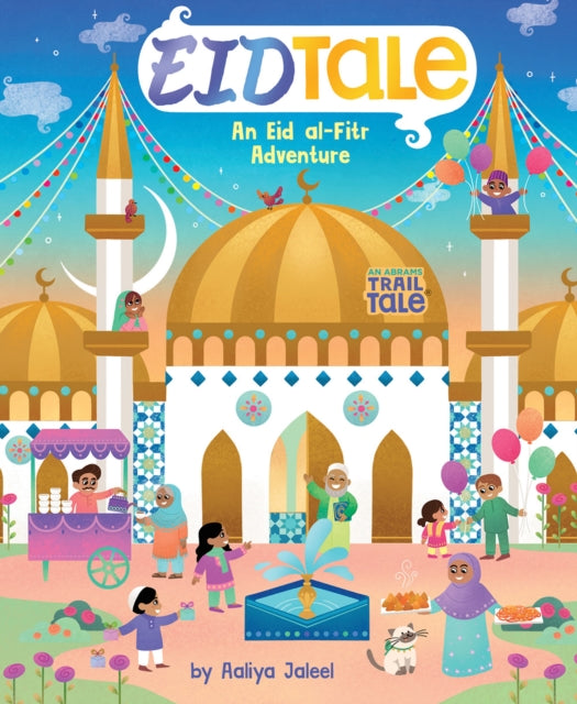 EidTale (An Abrams Trail Tale): An Eid al-Fitr Adventure