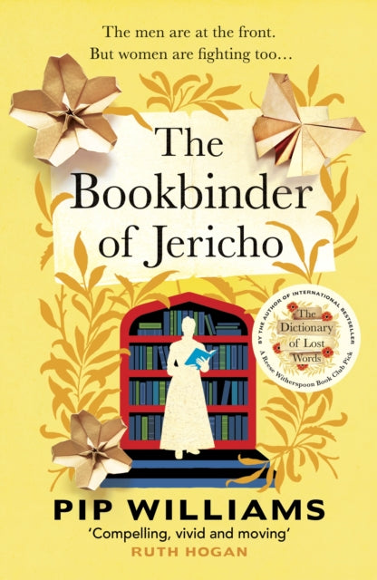 The Bookbinder of Jericho: From the author of Reese Witherspoon Book Club Pick The Dictionary of Lost Words