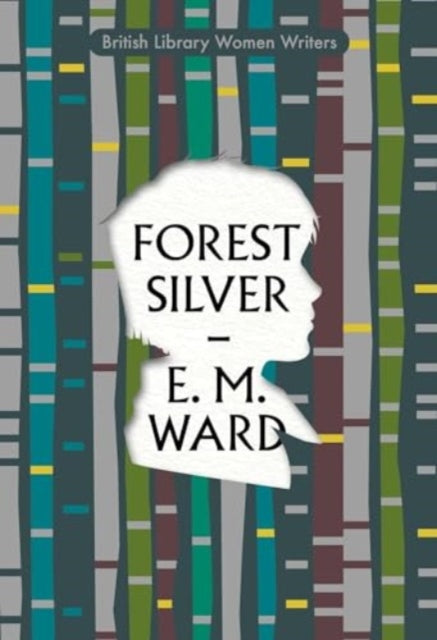 Forest Silver: A Lake District Story