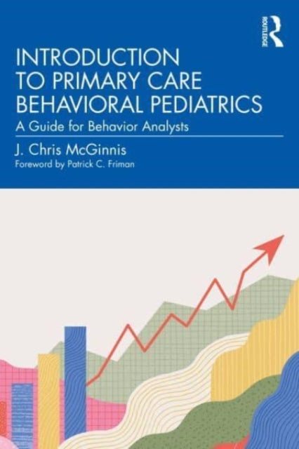 Introduction to Primary Care Behavioral Pediatrics: A Guide for Behavior Analysts