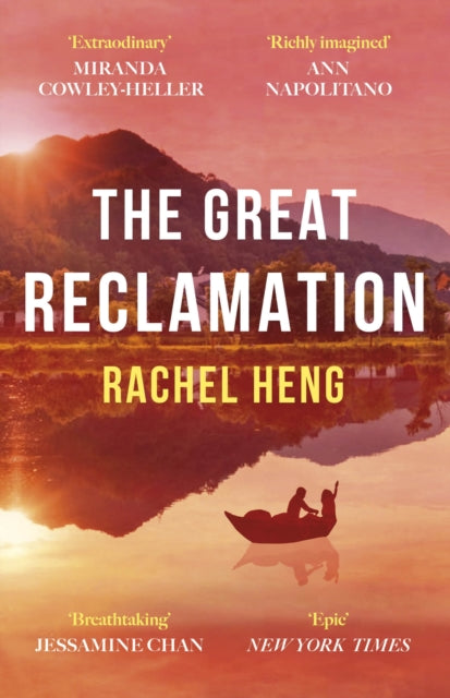 The Great Reclamation: 'Every page pulses with mud and magic' Miranda Cowley Heller