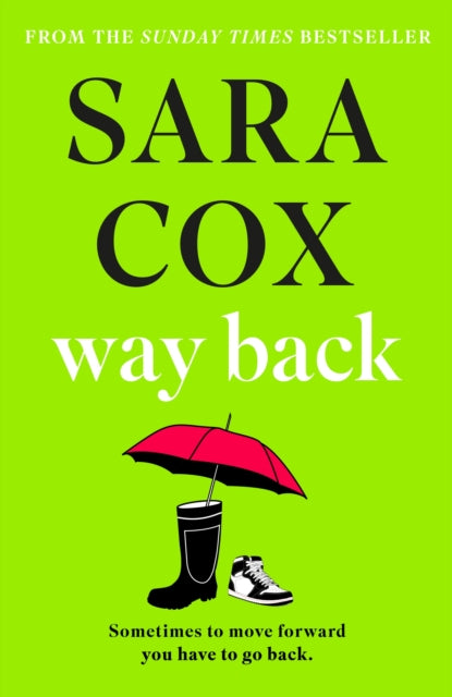 Way Back: The perfectly heart-warming new novel from the Sunday Times-bestselling author of Thrown