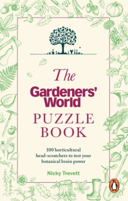 The Gardeners' World Puzzle Book