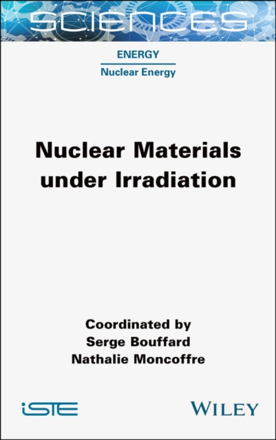 Nuclear Materials under Irradiation