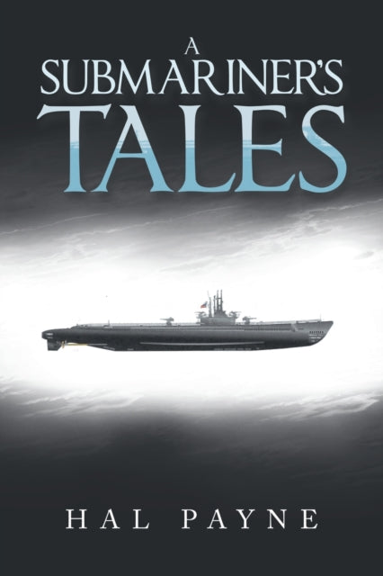 A Submariner's Tales